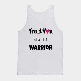 Proud Mom Of A T1D Warrior - Pink Heart Tank Top